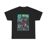 Road Trip Its Never Too Late Casual Wear Unisex Heavy Cotton T-Shirts