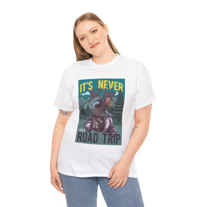 Road Trip Its Never Too Late Casual Wear Unisex Heavy Cotton T-Shirts